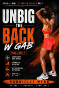 2B Fit And Healthy presents  UNBIG THE BACK with GAB