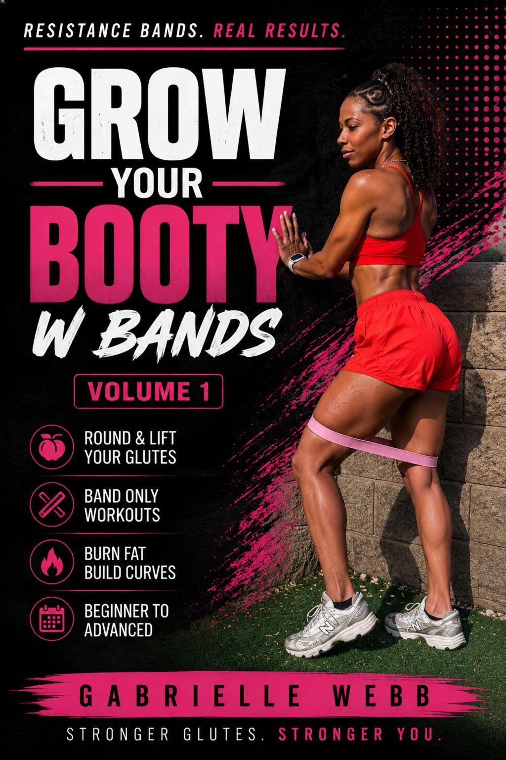 GROW YOUR BOOTY WITH BANDS